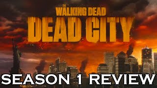 The Walking Dead: Dead City Season 1 Review