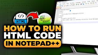 How To Run Your HTML Code in Notepad++ (𝟮𝟬𝟮𝟲) | 100% WORKS | NO Yapping, To The Point! | FAST & EASY
