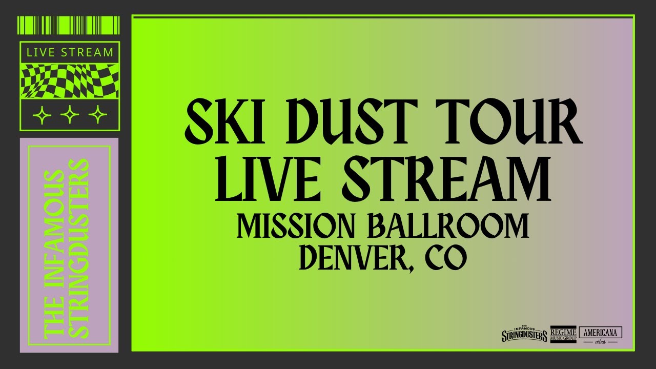 The Infamous Stringdusters LIVE Mission Ballroom // Denver, CO Jan