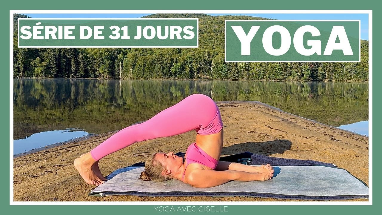 31 JOURS DE YOGA | Yoga pour se sentir bien dans son corps et son esprit JOUR 28