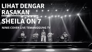Sheila on 7 - Lihat Dengat Rasakan | Cover by Ninis live Temanggung TV