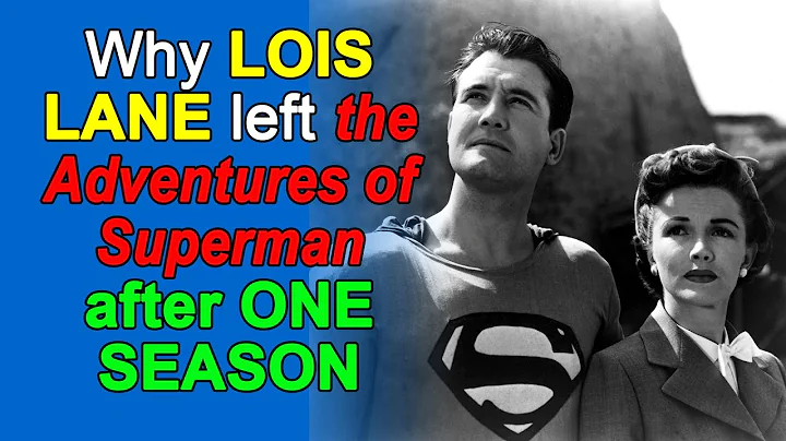Why SUPERMANS Lois Lane, PHYLLIS COATES, Left Afte...