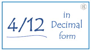 4/12 as a Decimal