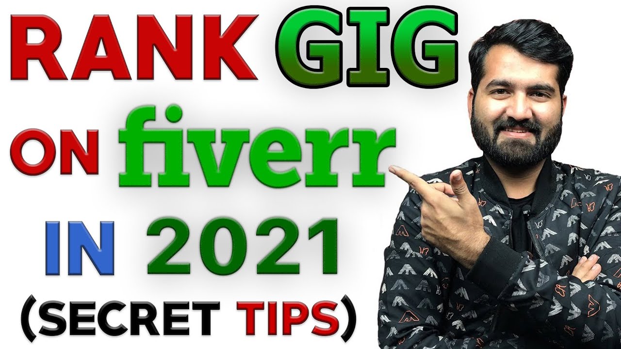 How To Rank Gig on Fiverr 2021 🔥 | Rank Fiverr Gig On First Page 🔥 ...