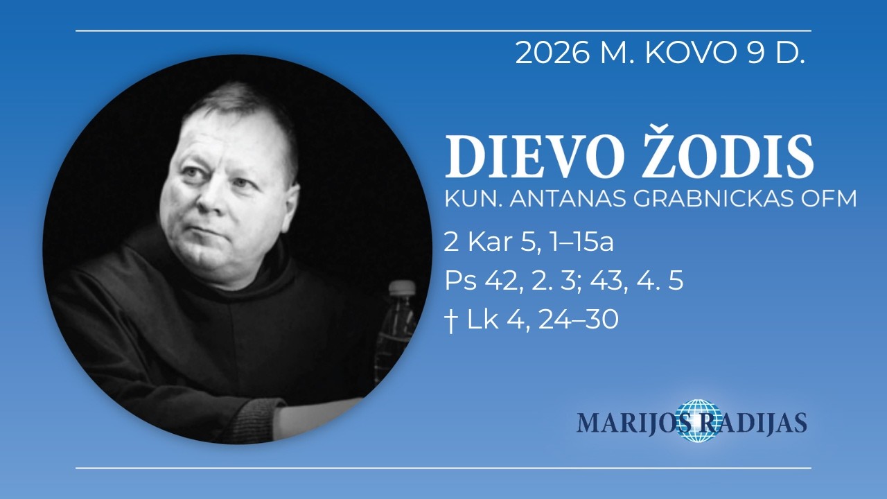 Dievo žodis – Kun. Antanas Grabnickas OFM