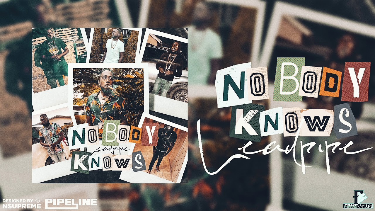 Lead Pipe - Nobody Knows (Official Audio) 2020