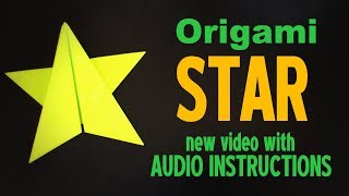 Origami - How to make a STAR (new video with AUDIO instructions)