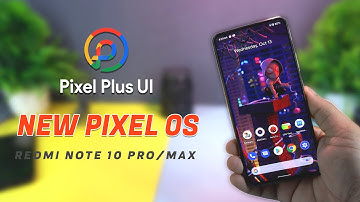 New Pixel OS Review | Redmi Note 10 Pro Pixel Plus Ui 3.10 Review | Pixel OS for Redmi Note 10 Pro
