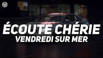 Écoute Chérie - Vendredi sur Mer (Slowed + Lyrics)