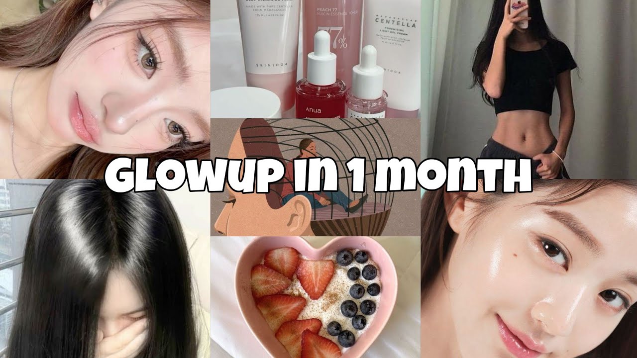 How to glow up in a month|Transform yourself in 30 days|Haircare ...