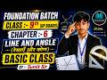 🔥 Class 9 Maths Chapter 6 | Line and Angle (रेखाएँ और कोण) | Basic Class | UP Board 2026-27