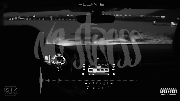FLOW B - NO STRESS (prod. Staffbvne)  #quarantine