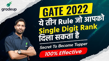 GATE 2022 | ये तीन Rule जो आपको Single Digit Rank दिला सकता है | Topper Tips | By Chandan Sir