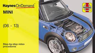 Fix your Mini (2006 - 2013) with Haynes's video tutorials