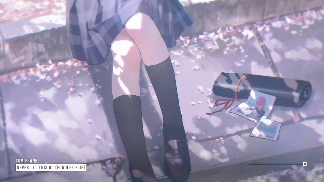 Tom Frane - Never Let This Go (Fonglee Flip) ♪