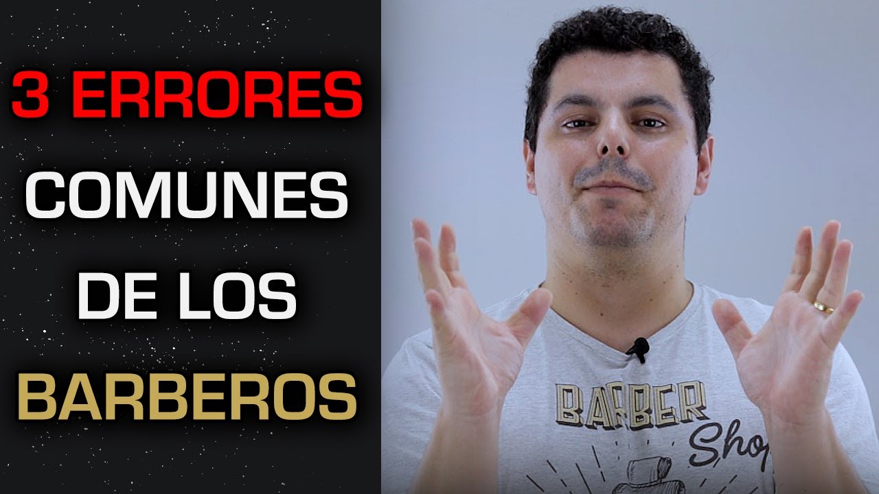  ES 3 ERRORES COMUNES QUE LOS BARBEROS HACEN Y PUEDEN ESTROPEAR CON UN 