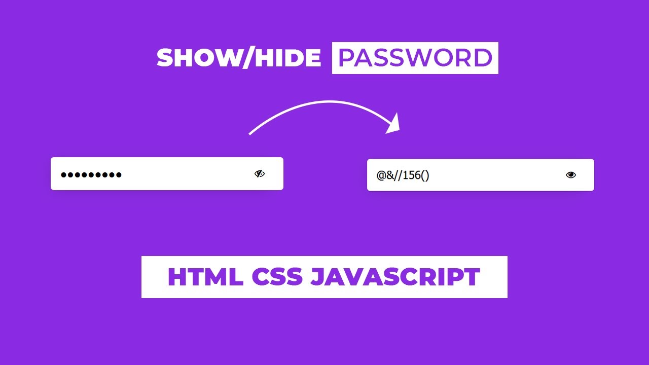 Password js. Hide password. JAVASCRIPT show password code. Password Eye.