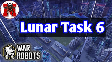 How to complete Lunar event Task 06 War Robots 2022