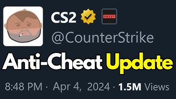 Anti-Cheat UPDATE Coming to CS2... (Valve confirmed)