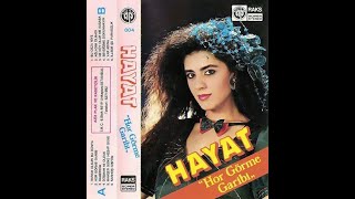 Hayat - Hor Görme Garibi