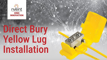 nVent KING INNOVATION | DryConn Direct Bury Yellow Lug Installation