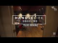 Behind The Music Ft. Problem | HandleLife Sessions EP #3