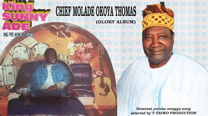 KING SUNNY ADE-CHIEF MOLADE OKOYA THOMAS (GLORY ALBUM)