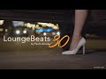 Lounge beats 30  deep jazzy house