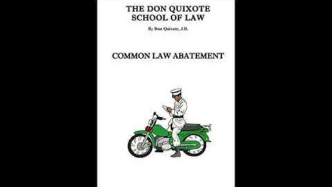 Common law Abatement #1- Explained
