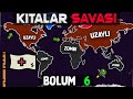 Kıtalar Savaşı - Bölüm #6 (2.Sezon) Zombiler !