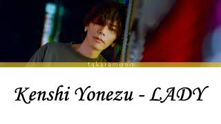 米津玄師 Kenshi Yonezu - LADY. Lyrics video [KAN] [ROM] [ENG] [KAZ].