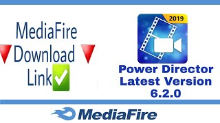 powerdirector download mediafire | PowerDirector v6.2.0  Download Link[Latest Version] {MediaFire📥}