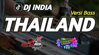 DJ INDIA Versi Bass Thailand