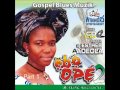 Esther Adeola - Ebo Ope Volume 2 (Part 1) Mp3 Song