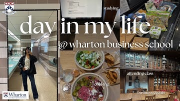 a day in my life at wharton business school | classes, networking events, productive days, cooking