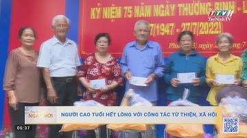 Người cao tuổi hết lòng với công tác từ thiện, xã hội | TayNinhTV