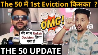 The 50 1St Eviction, Lovkesh Katariya Evicted? Omg जनए Derails
