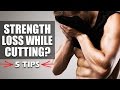 Losing Strength While Cutting? 5 Quick Fixes