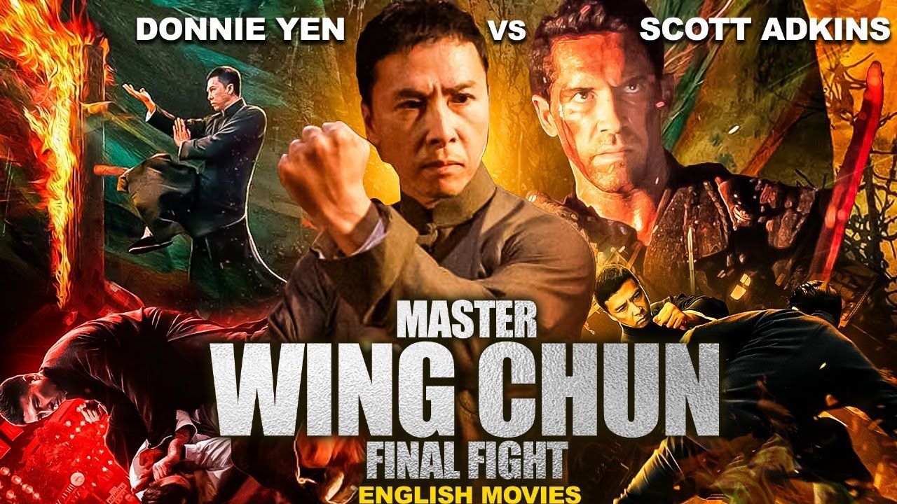 MASTER WING CHUN FINAL FIGHT   English Movie  Donnie Yen  Scott Adkins Hollywood Hit Action Movie