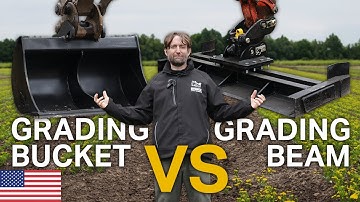 GRADING BUCKET VS GRADING BEAM - Which is best for you? | Rhinox Group US