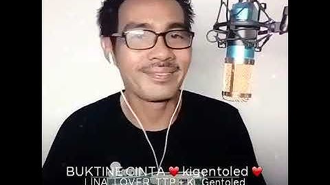 BUKTINE CINTA   voc. Kigentoled  feat Nok lina Cipt. Kigentoled