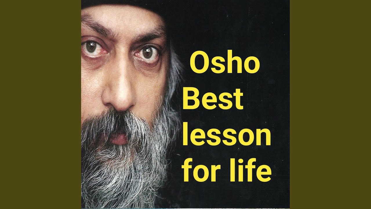 Osho best lesson for life osho hindi speech YouTube