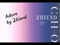 Zhiend  - Adore Lyrics Anime Charlotte