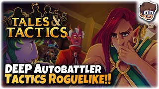 DEEP Autobattler Tactics Roguelike!! | Let&#39;s Try Tales &amp; Tactics