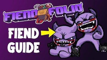 Fiend Character Guide - Fiend Folio Mod - The Binding of Isaac Afterbirth+