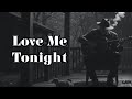 Love Me Tonight This Song Broke Everyone S Heart YOUTOU Tunes 