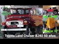Toyota Land Cruiser BJ40 50 años, Cabstar 37&quot;, Toy 73 40&quot;, GR 37&quot; #4x4 #offroad #zumbalacazan4x4
