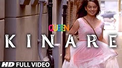 Queen: Kinare Full Video Song | Amit Trivedi | Kangana Ranaut | Raj Kumar Rao  - Durasi: 3:17. 