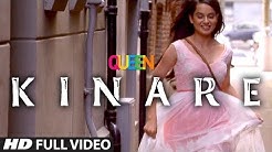Queen: Kinare Full Video Song | Amit Trivedi | Kangana Ranaut | Raj Kumar Rao - Durasi: 3:17. Queen: Kinare Full Video Song | Amit Trivedi | Kangana Ranaut | Raj Kumar Rao - Durasi: 3:17.