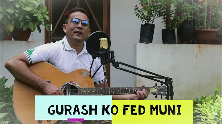 Gurasha Ko Fed Muni | BabuRam Khadka | Sabin Rai |...